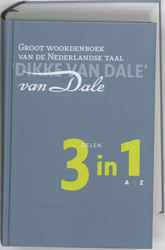 Van Dale Groot woordenboek van de Nederlandse Taal 3-in-1 book