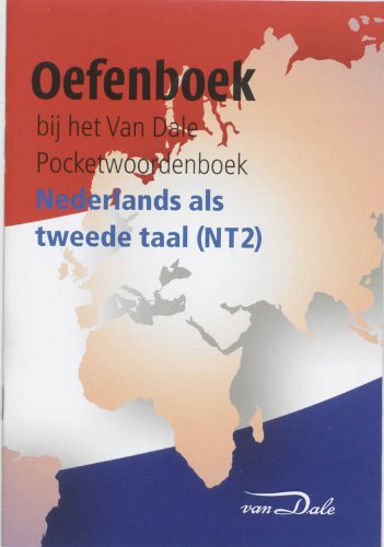 Van Dale Pocketwoordenboek NT2 Oefenboek: nederlands als tweede taal (Van Dale pockets) Social Sciences