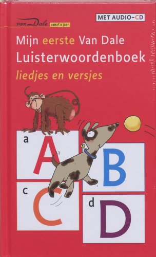 Mijn eerste Van Dale luisterwoordenboek: liedjes en versjes Babies & Toddlers