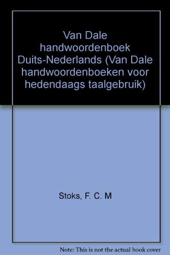 Van Dale handwoordenboek Duits-Nederlands (Van Dale handwoordenboeken voor hedendaags taalgebruik) Books