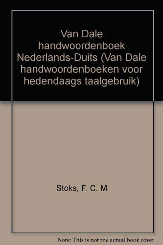 Van Dale handwoordenboeken voor hedendaags taalgebruik Van Dale handwoordenboek Nederlands-Duits Books