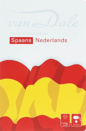 Van Dale Pocketwoordenboek Spaans-Nederlands (Van Dale pockets) Foreign Languages ​​& Dictionaries