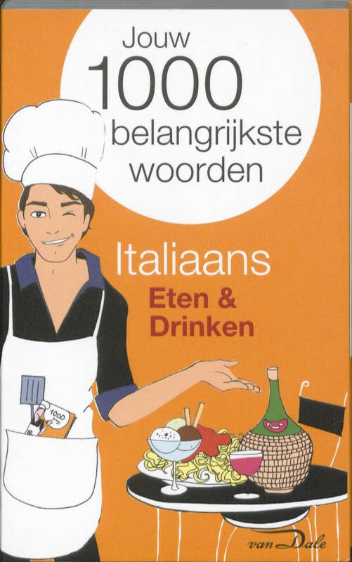 Van Dale Taalgids Eten en Drinken Italiaans: jouw 1000 belangrijkste woorden book