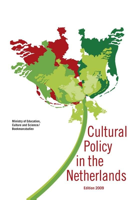 Cultural Policy in the Netherlands Edition 2009 Books