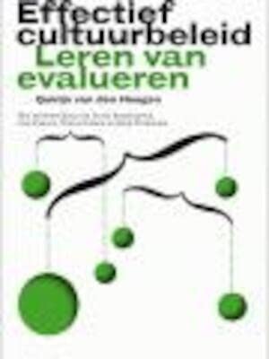 effectief cultuurbeleid: leren van evalueren (Boekmanstudies) Books