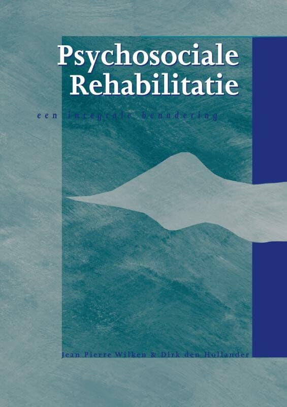 Psychosociale rehabilitatie: een integrale benadering book