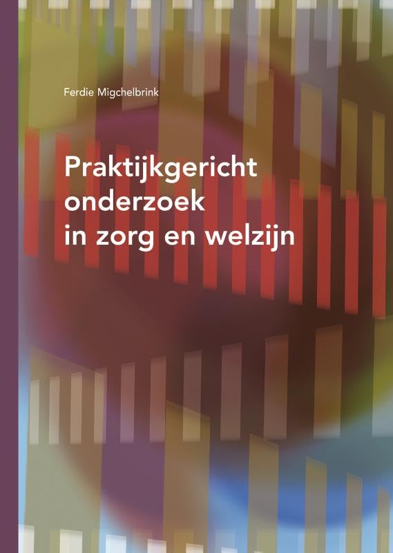 Praktijkgericht onderzoek in zorg en welzijn book