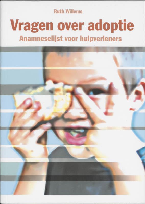 Vragen over adoptie: anamneselijst voor hulpverleners Parents & Children