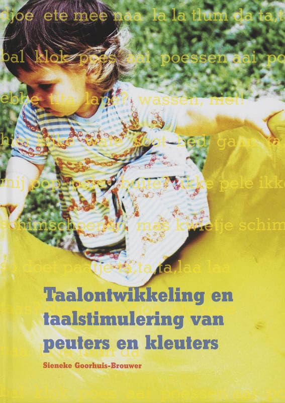 Taalontwikkeling en taalstimulering bij baby's, peuters en kleuters Books