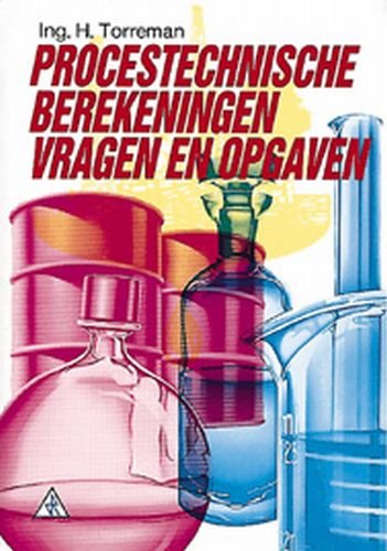 Procestechnische berekeningen: vragen en opgaven book