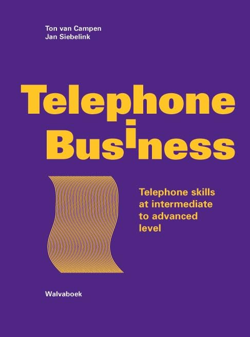 Telephone Business: telephone skills at intermediate to advanced level book