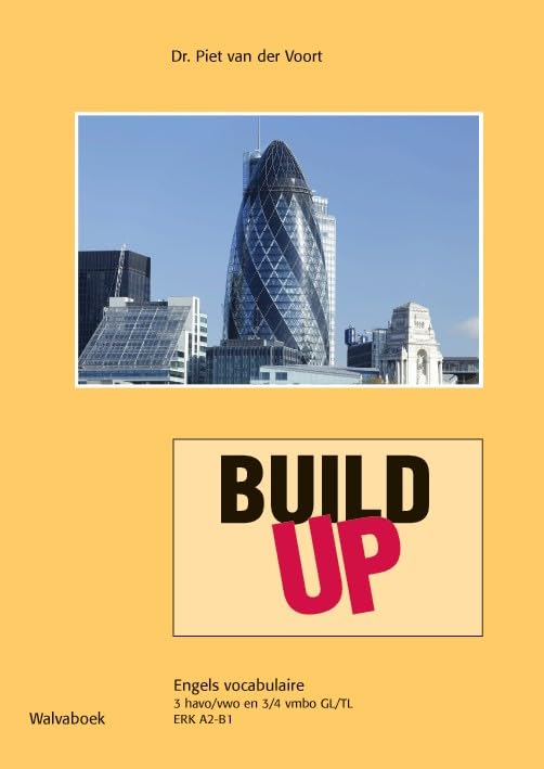 Build Up: Engels vocabulaire 3 havo/vwo en 3/4 vmbo GL/TL book