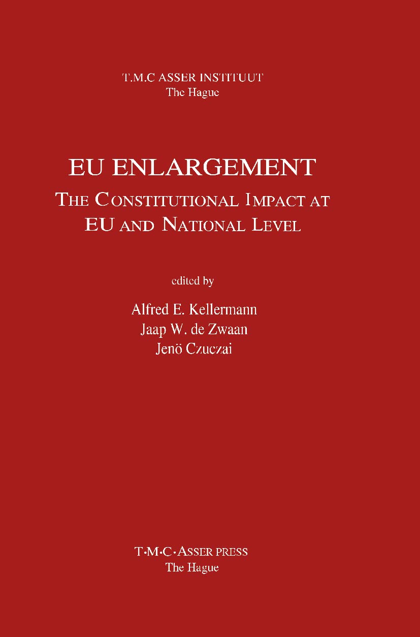 EU Enlargement:The Constitutional Impact at EU and at National Level: The Constitutional Impact at EU and National Level Law