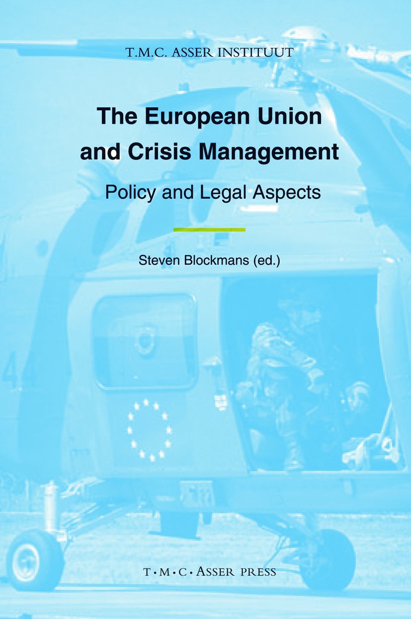 The European Union and Crisis Management Law