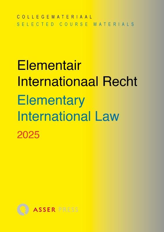 Elementair Internationaal Recht 2025 / Elementary International Law 2025 Law
