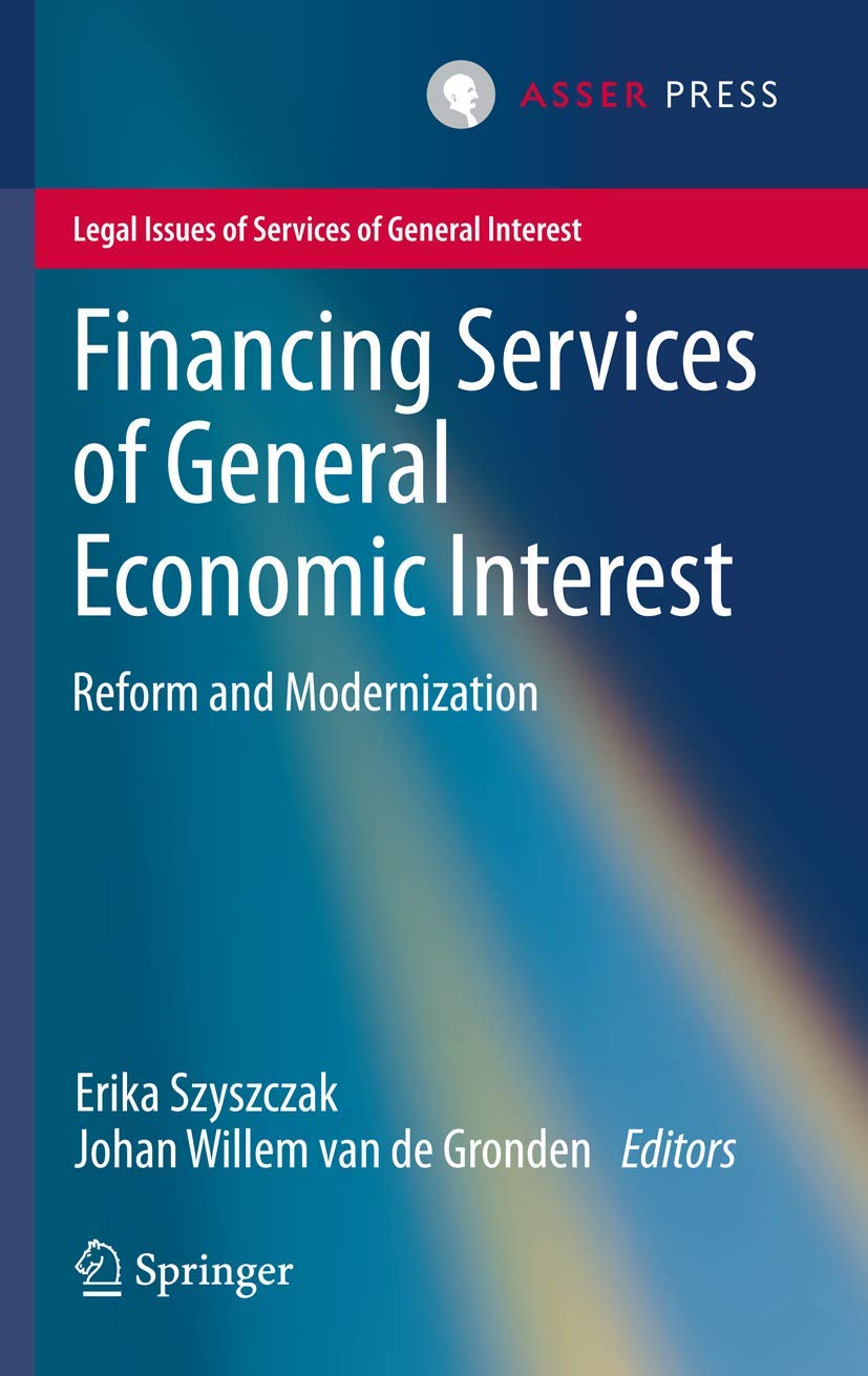 Financing Services of General Economic Interest: Reform and Modernization book