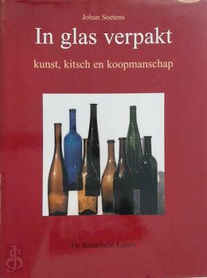 In glas verpakt: kunst, kitsch en koopmanschap book
