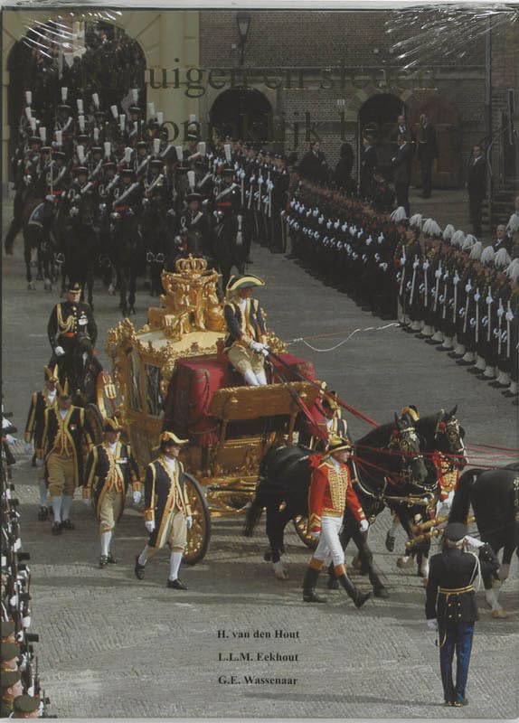 Rijtuigen en sleden in koninklijk bezit = Royal Carriages and Sleighs of The Netherlands Politics & History