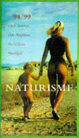 WERELDGIDS NATURISME 1998-1999 (Guide Mondial de Naturisme) Leisure, Home & Garden