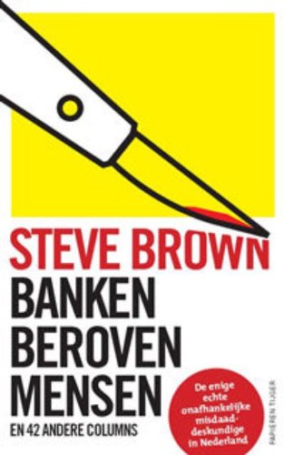 Banken beroven mensen en 42 andere colomns: en 42 andere columns book