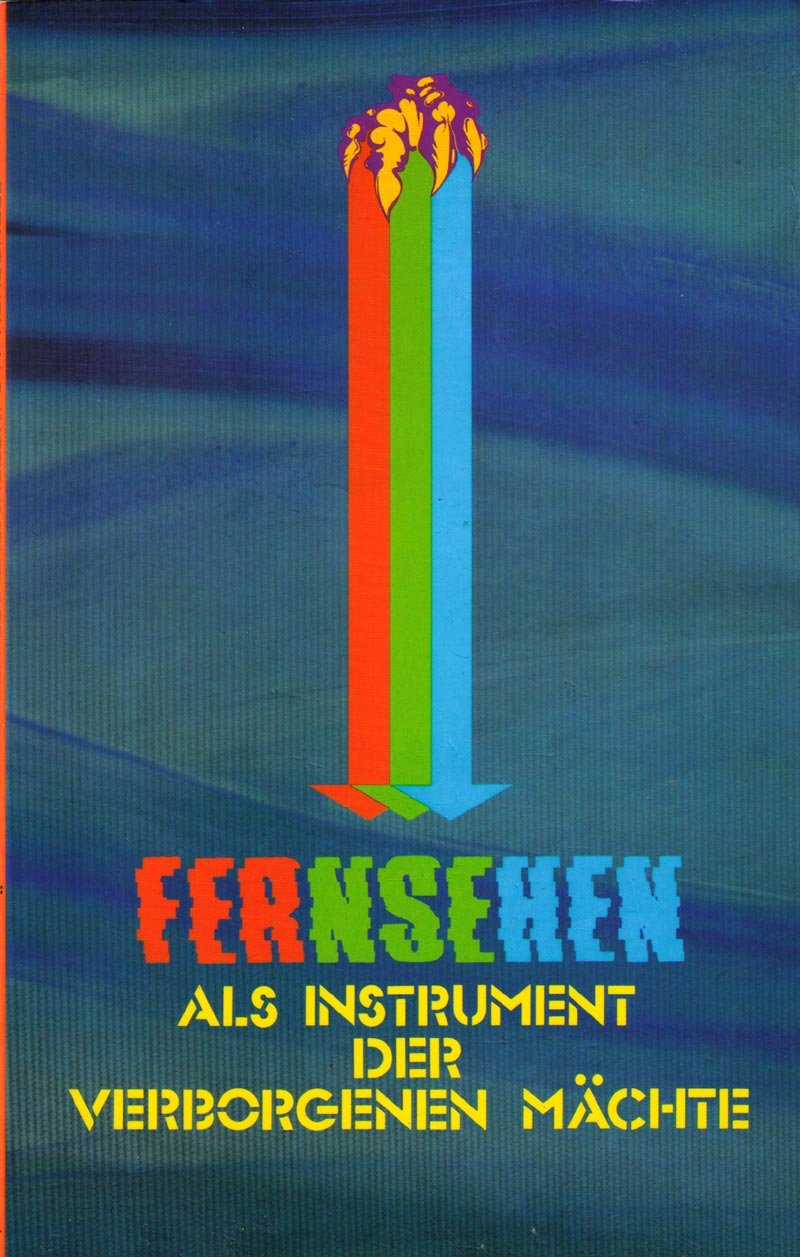 Fernsehen als Instrument der verborgenen Mächte Books