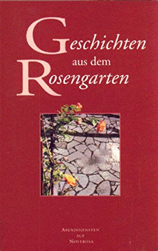 Geschichten aus dem Rosengarten Books