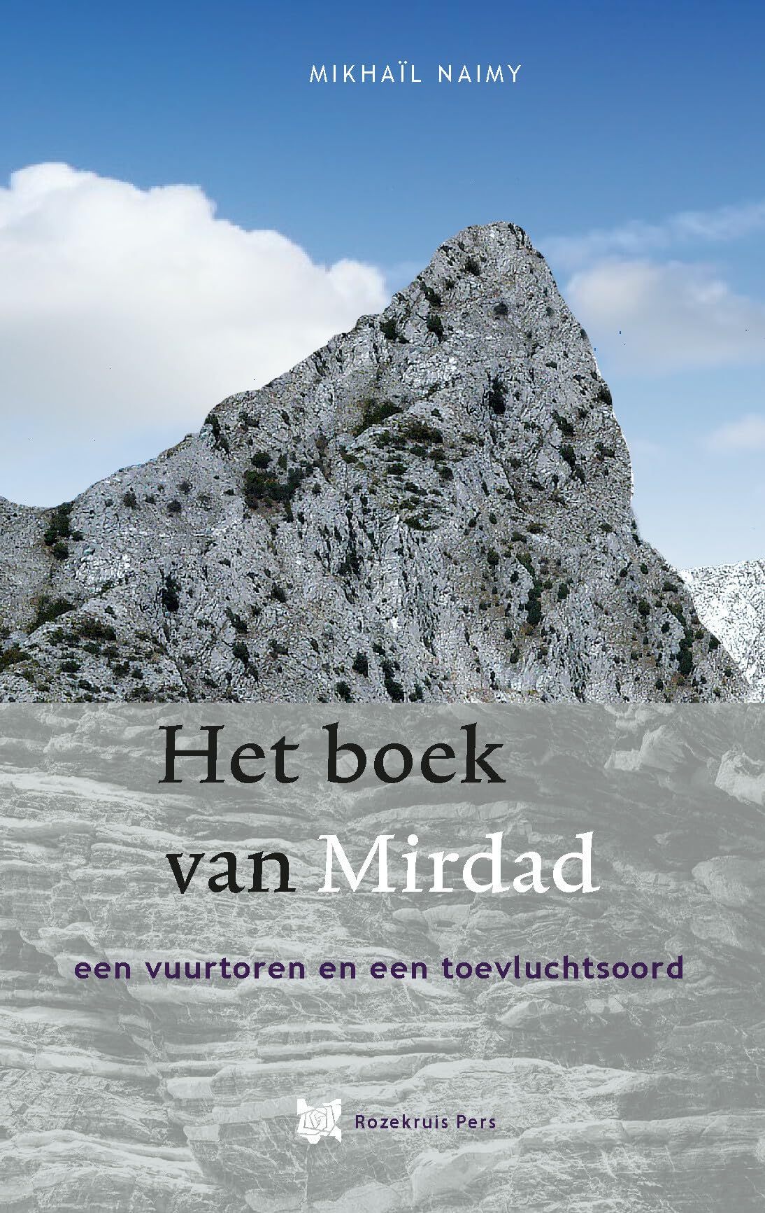 Het boek van Mirdad: een vuurtoren en een toevluchtsoord book