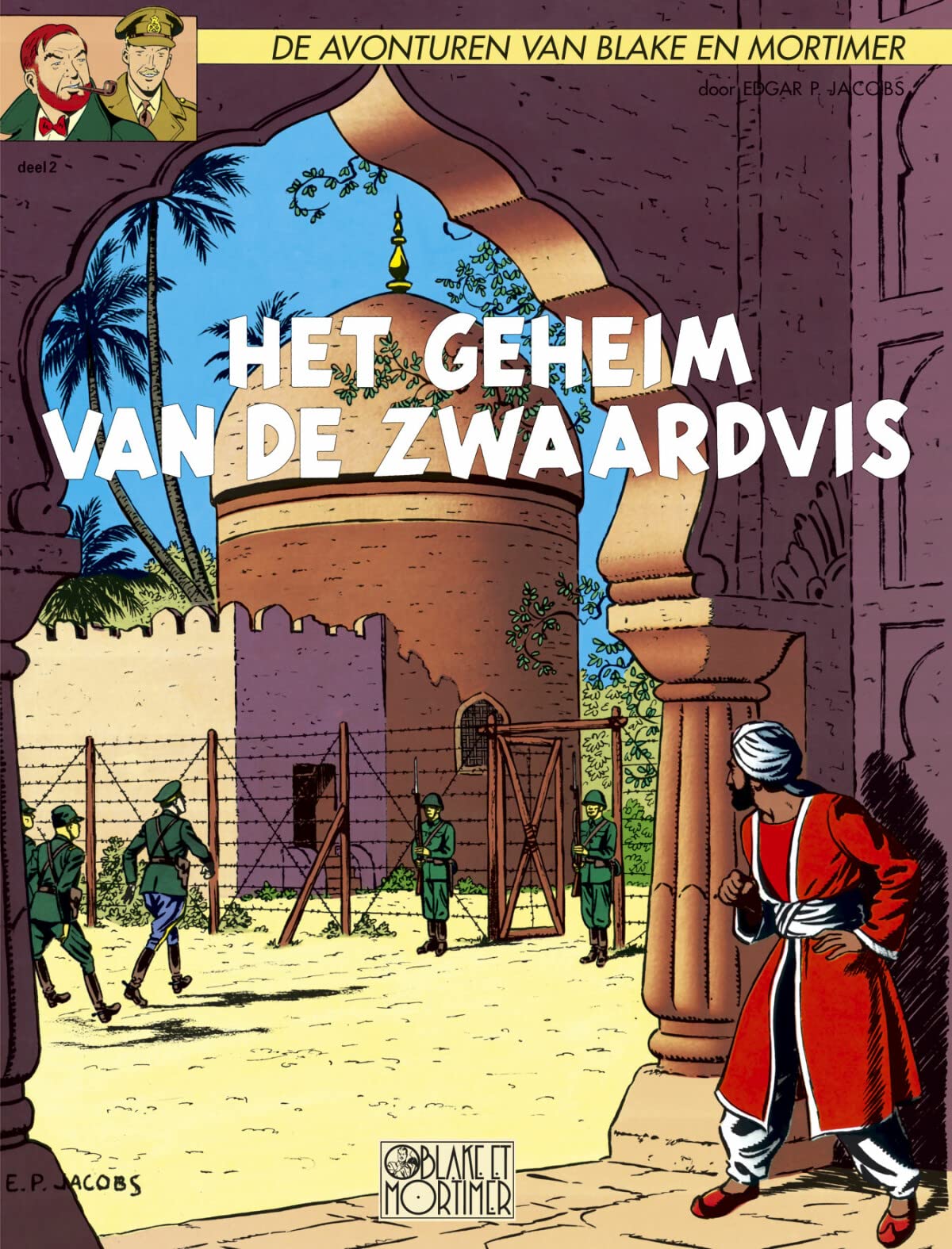 Het geheim van de zwaardvis (De avonturen van Blake en Mortimer, 2, Band 2) Books
