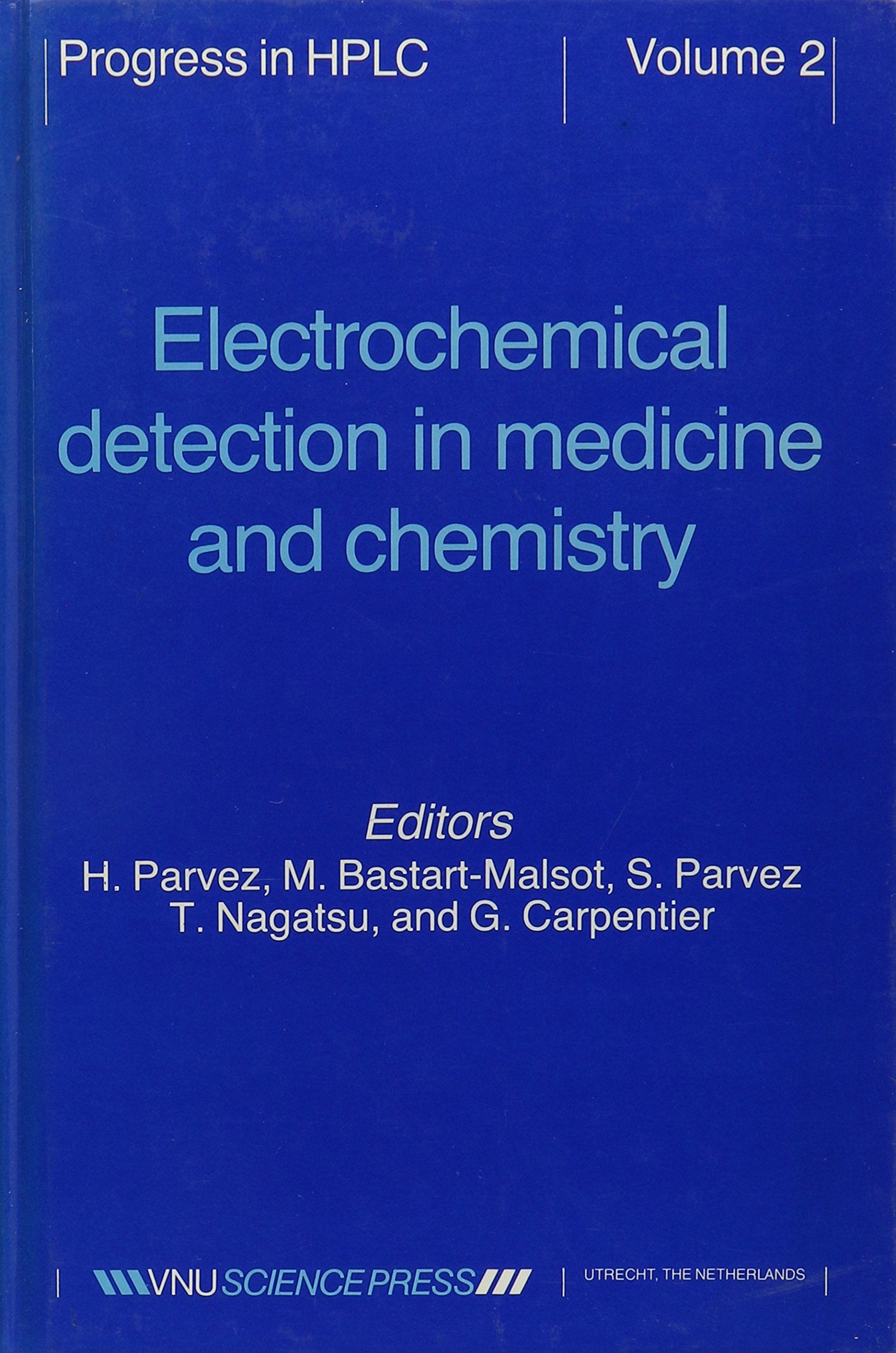 Electrochemical Detection in Medicine And Chemistry (Progress in HPLC-HPCE, Band 2) Medicine