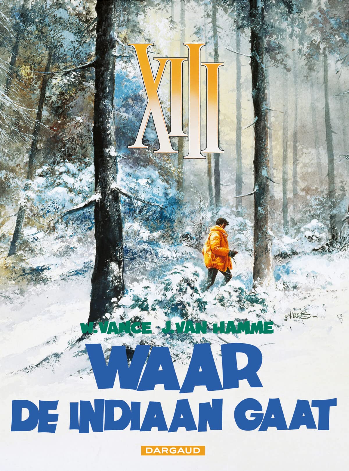 Waar de indiaan gaat (XIII, 2) Books