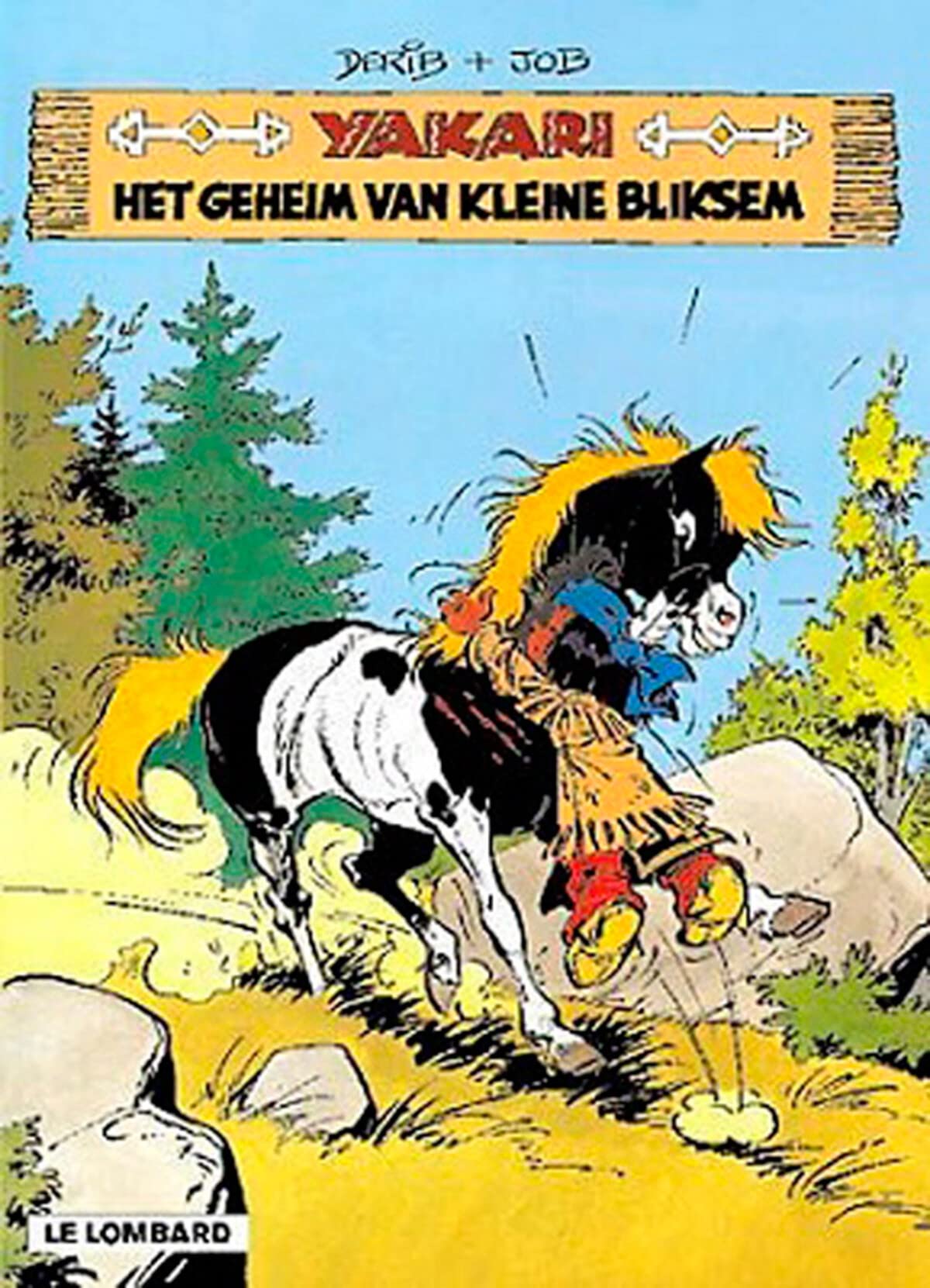 Het geheim van Kleine Bliksem (Yakari, 6) Books