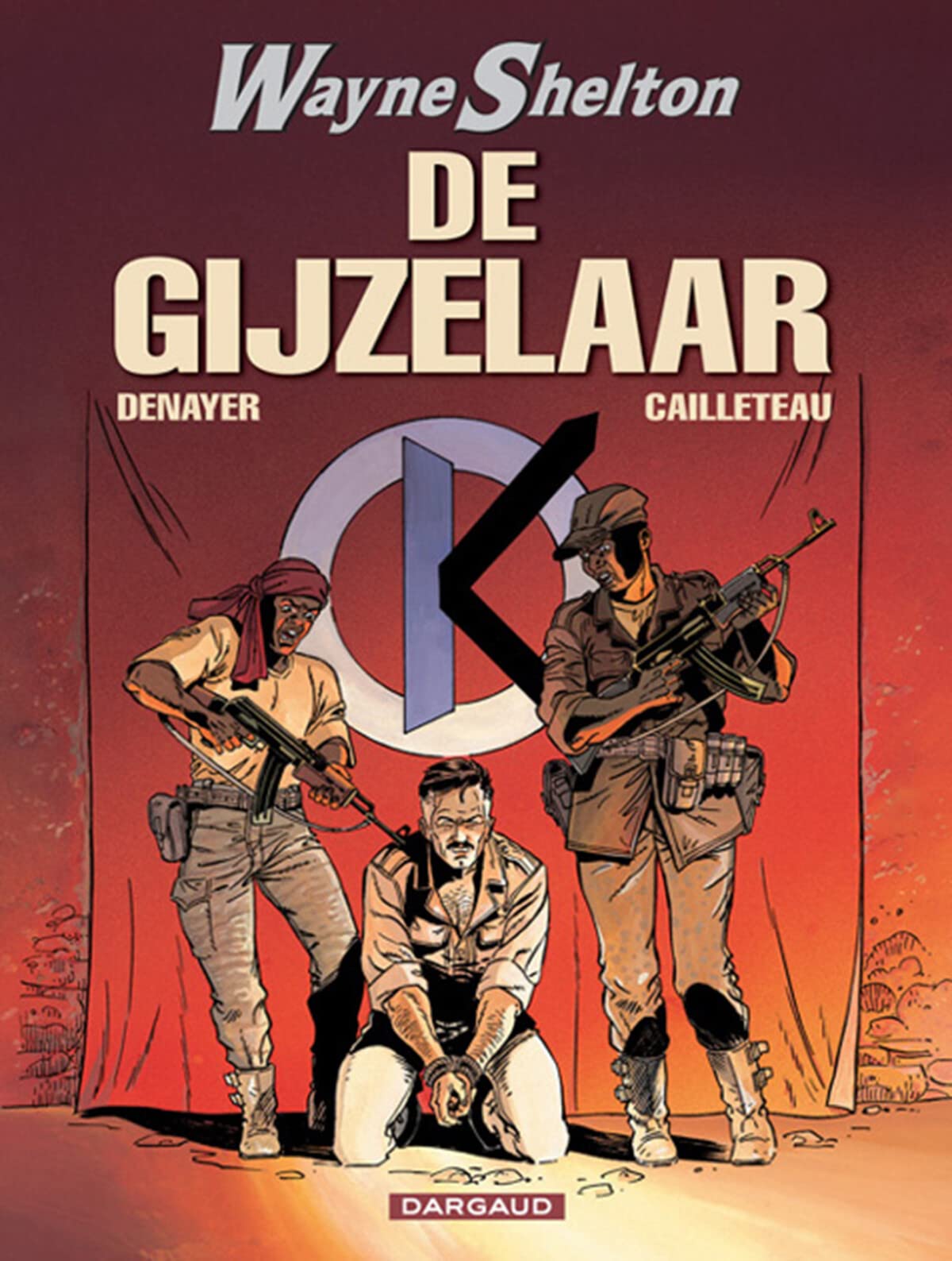 De gijzelaar (Wayne Shelton, 6) Books