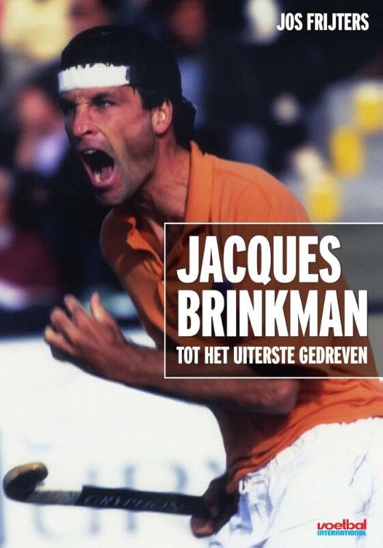 Jacques Brinkman: tot het uiterste gedreven book
