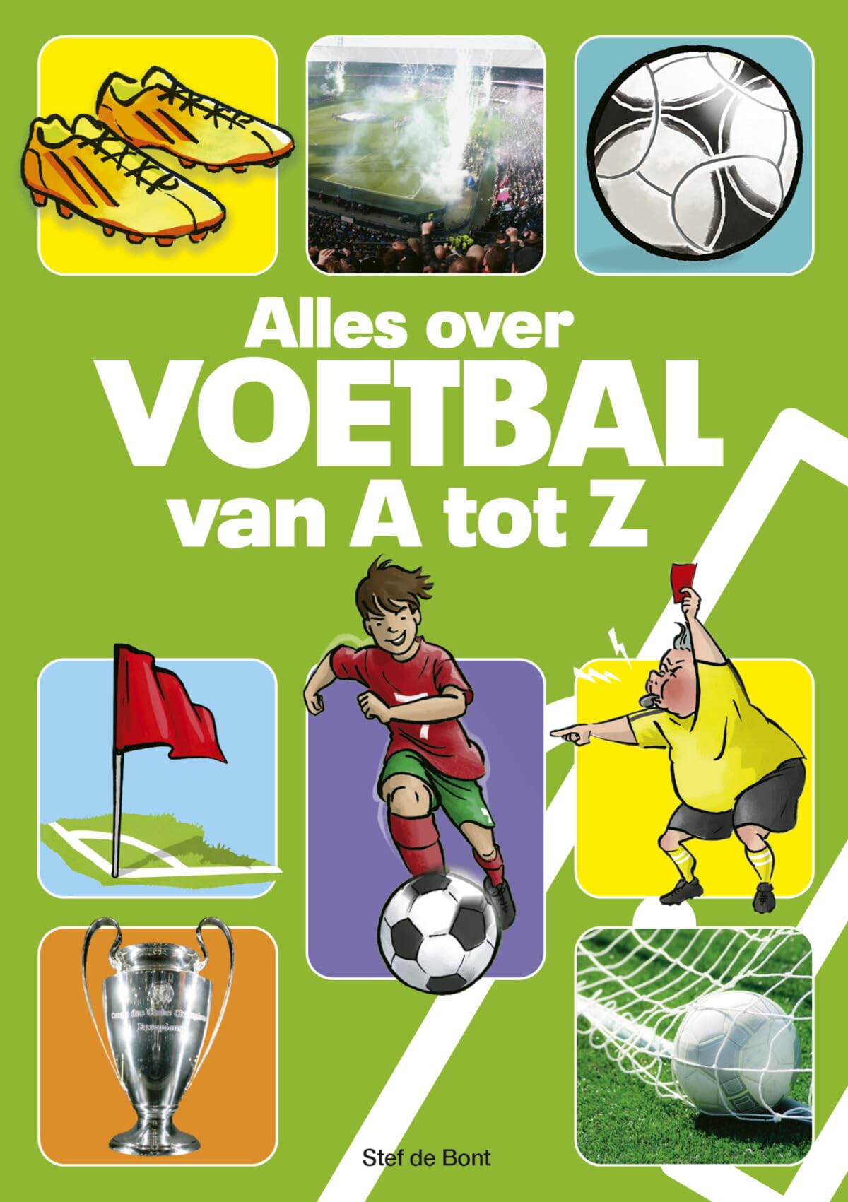 Alles over voetbal van A tot Z book