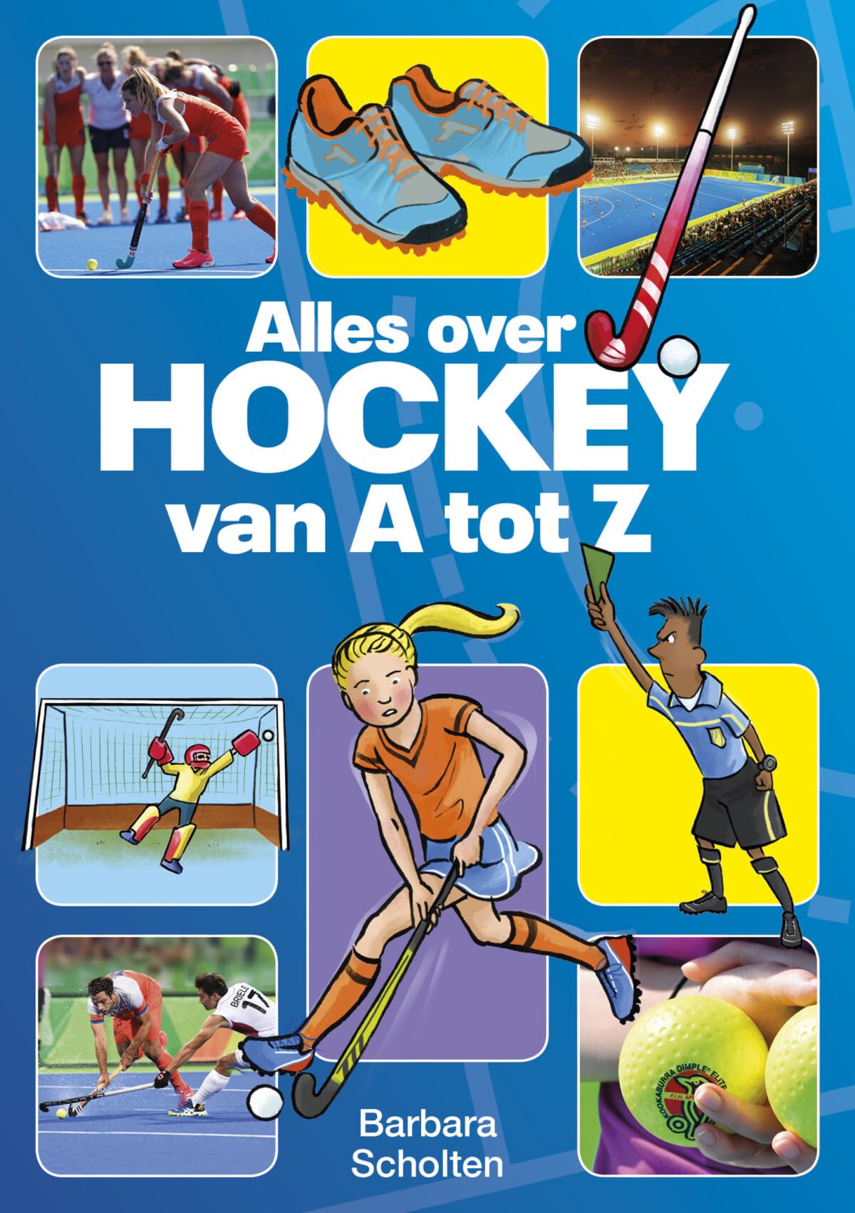 Alles over hockey van A tot Z book
