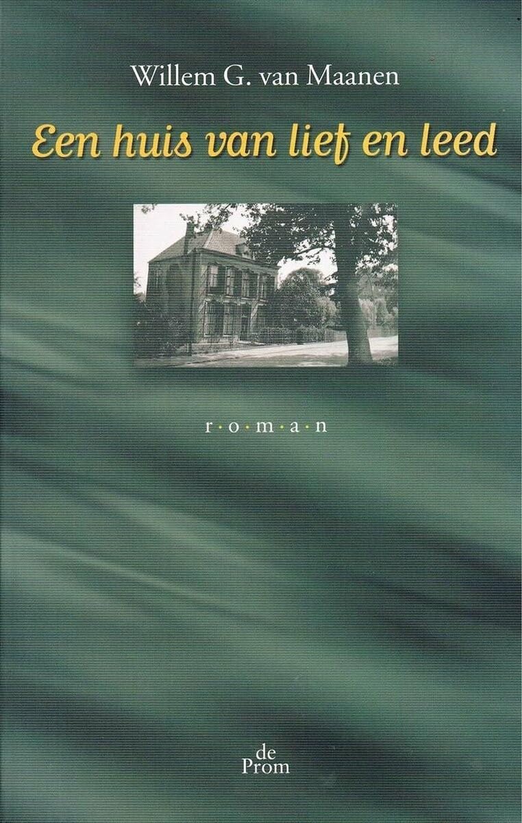Een huis van lief en leed book