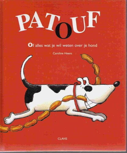 Patouf, of Alles wat je wil weten over je hond Parents & Children