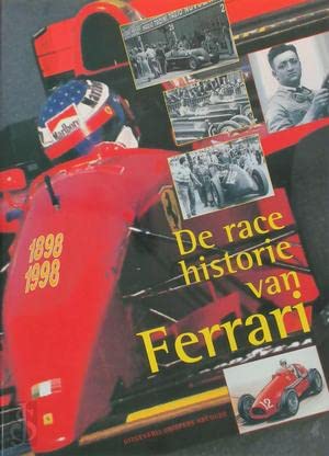 Race historie van Ferrari, De. Ferrari 1898-1998 book