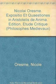 Nicolai Oresme Expositio Et Quaestiones in Aristotelis De Anima book