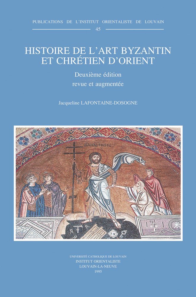 Histoire De L'art Byzantin Et Chretien D'orient book