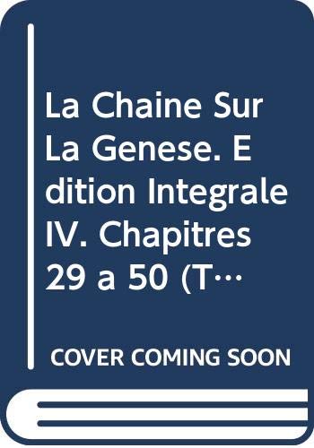 La chaîne sur la Genèse: Edition intégrale Volume 4, Chapitres 29 à 50 book