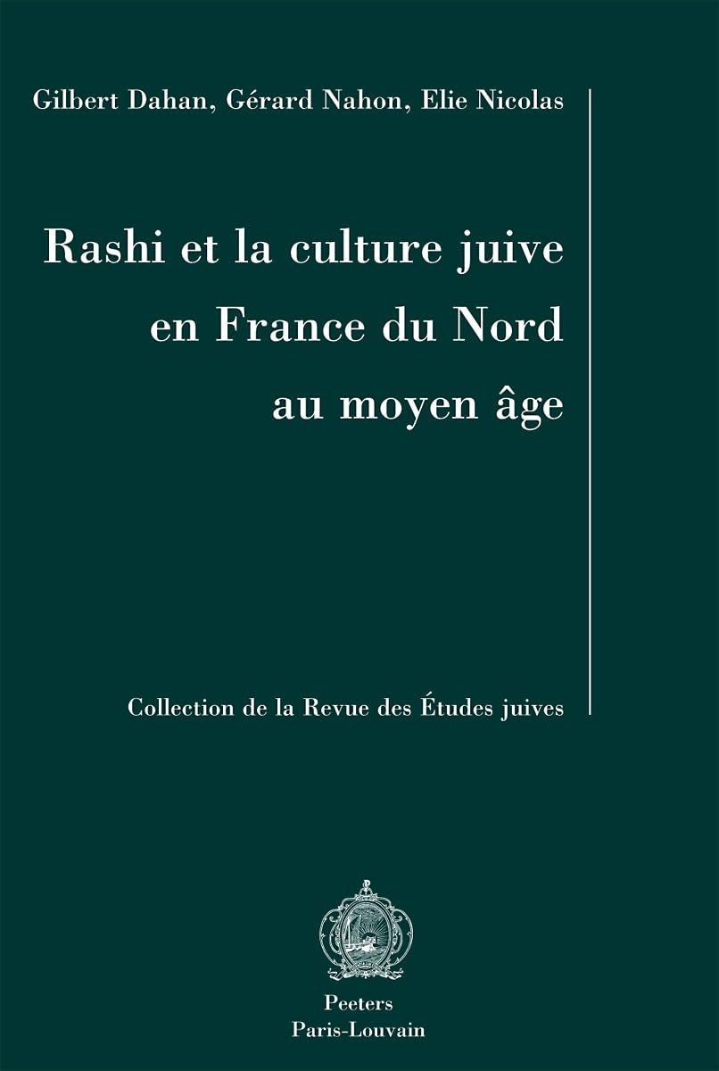 Rashi et la culture juive en France du nord au Moyen Âge book
