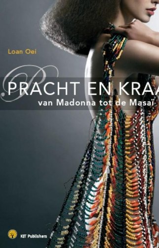 Pracht en kraal: van Madonna tot de Masai book