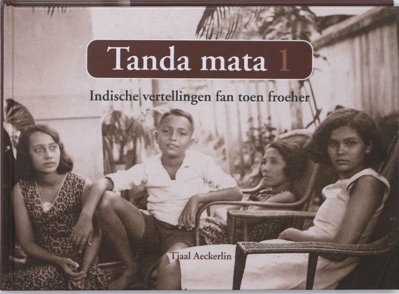 Tanda mata 1 Indische vertellingen fan toen froeher Politics & History