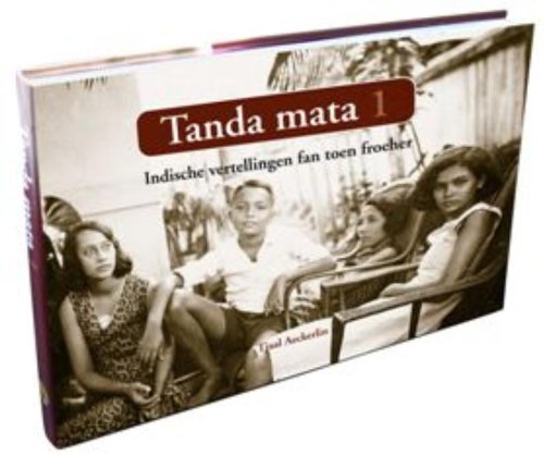 Tanda Mata 2 Indische vertellingen uit een roerige tijd book