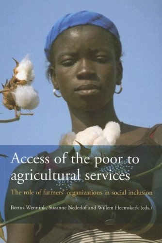 Access of the Poor to Agricultural Services: The Role of Farmers' Organizations in Social Inclusion book
