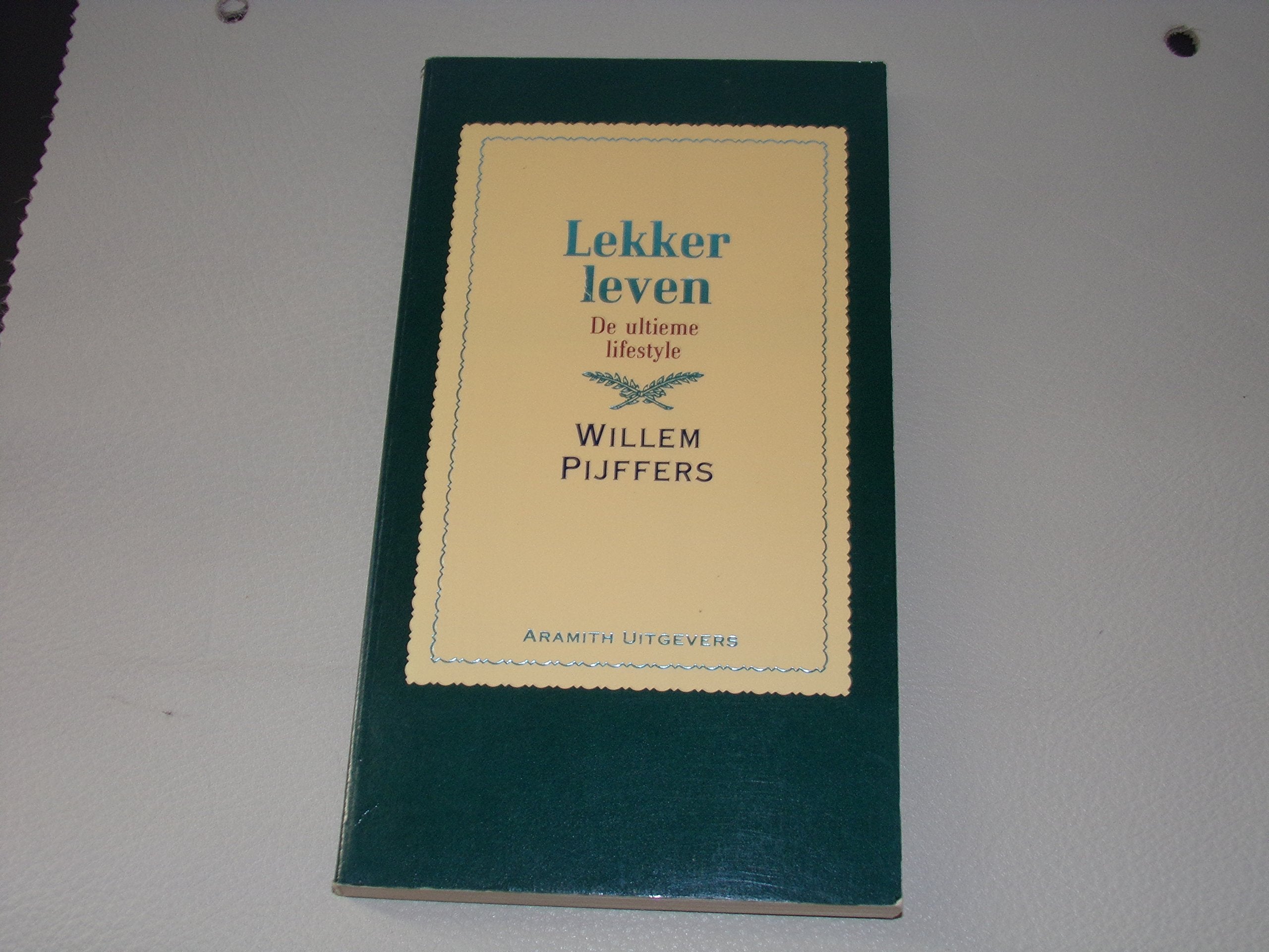 Lekker leven: De ultieme lifestyle Social Sciences