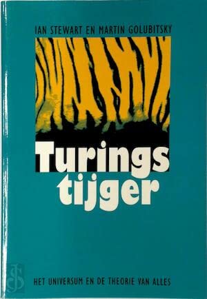 Turings tijger: het universum en de theorie van alles (Epsilon uitgaven, Band 30) Books
