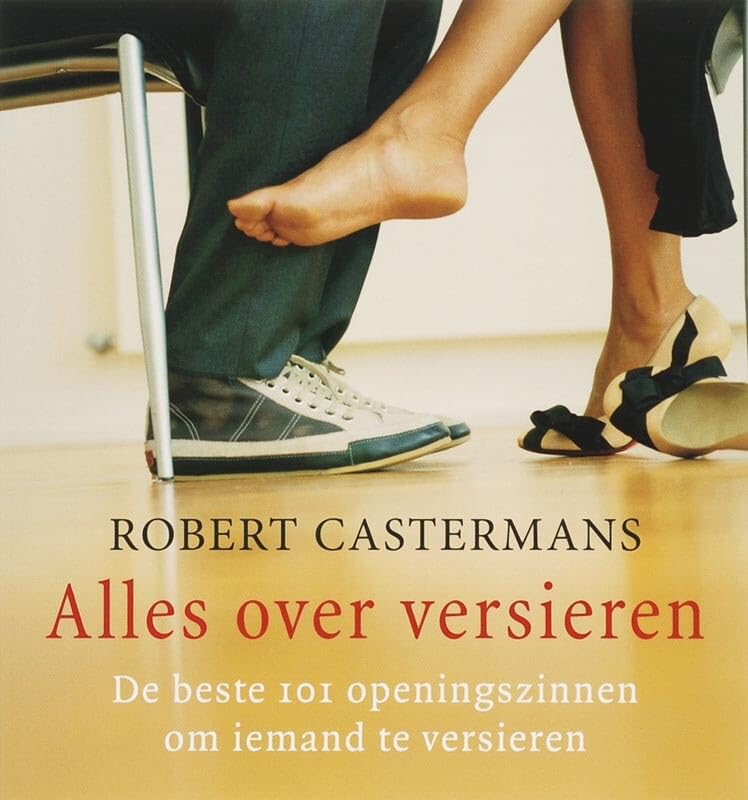 Alles over versieren: de beste 101 openingszinnen om iemand te versieren book