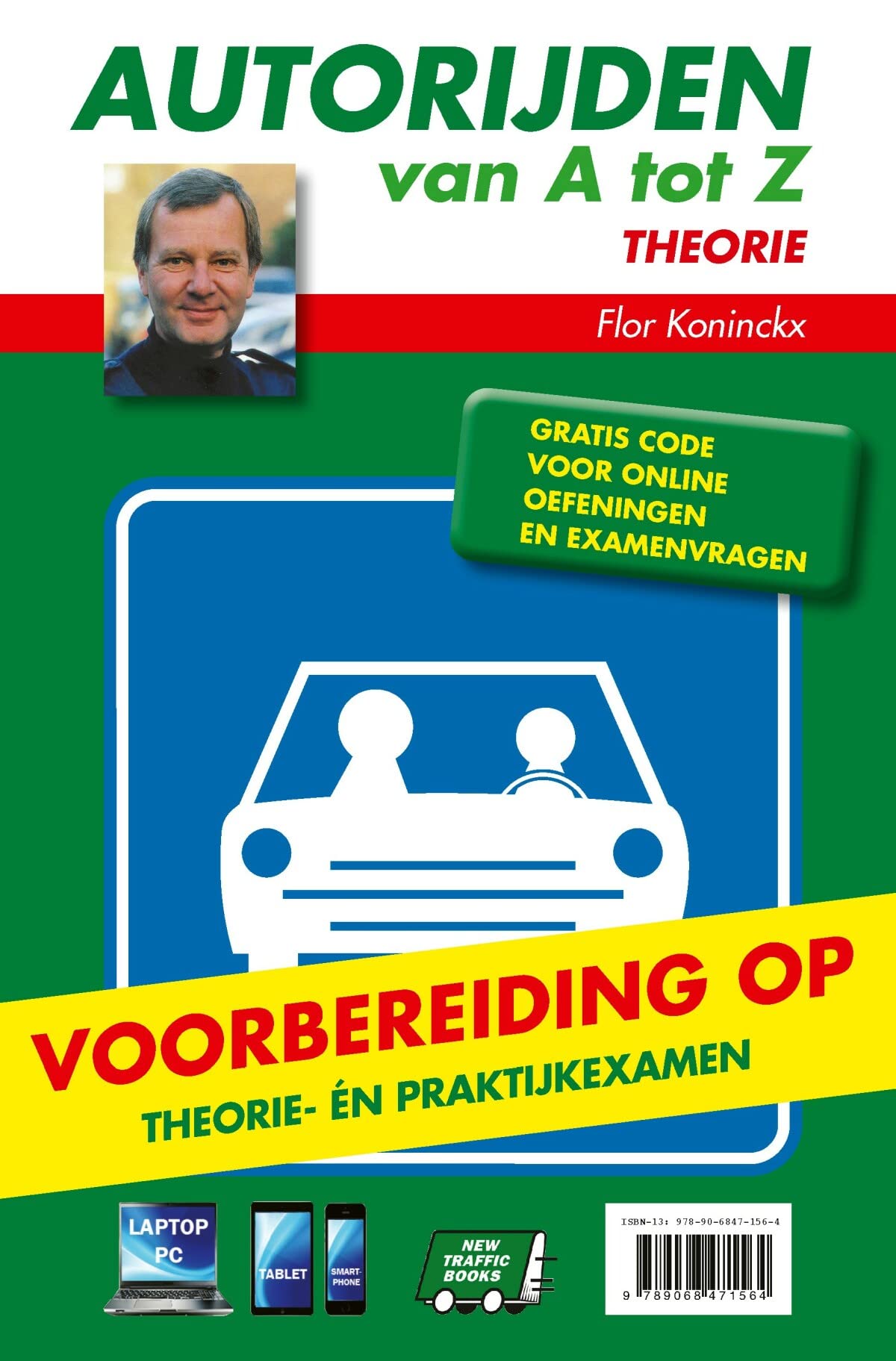 Autorijden van A tot Z : theorie ; Autorijden van A tot Z : praktijk examen book